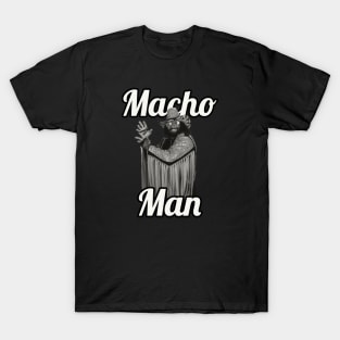 Macho Man / 1952 T-Shirt